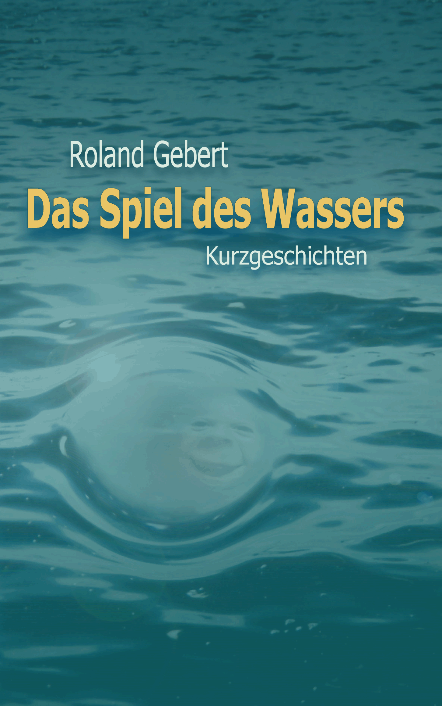 Das Spiel des Wassers